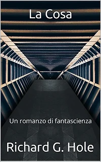 La Cosa (Fantascienza e fantasy, #6)
