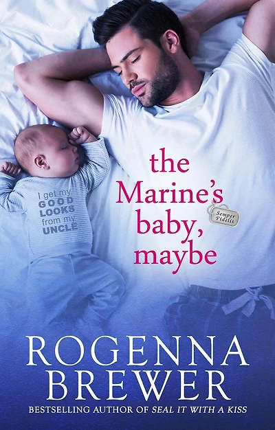 The Marine's Baby, Maybe (Love In Uniform: The Marines, #1)