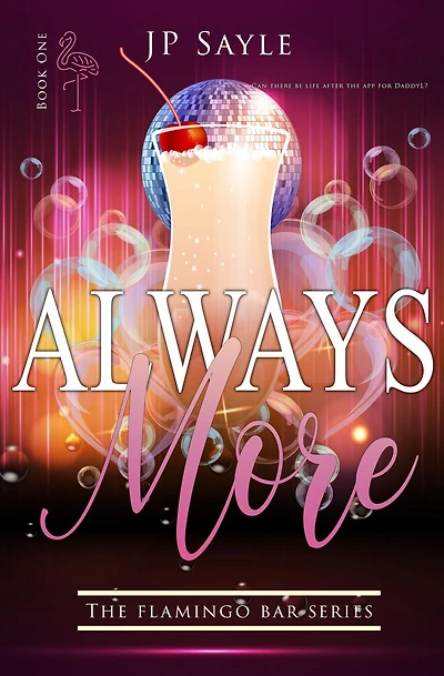 Always More (Flamingo Bar, #1)