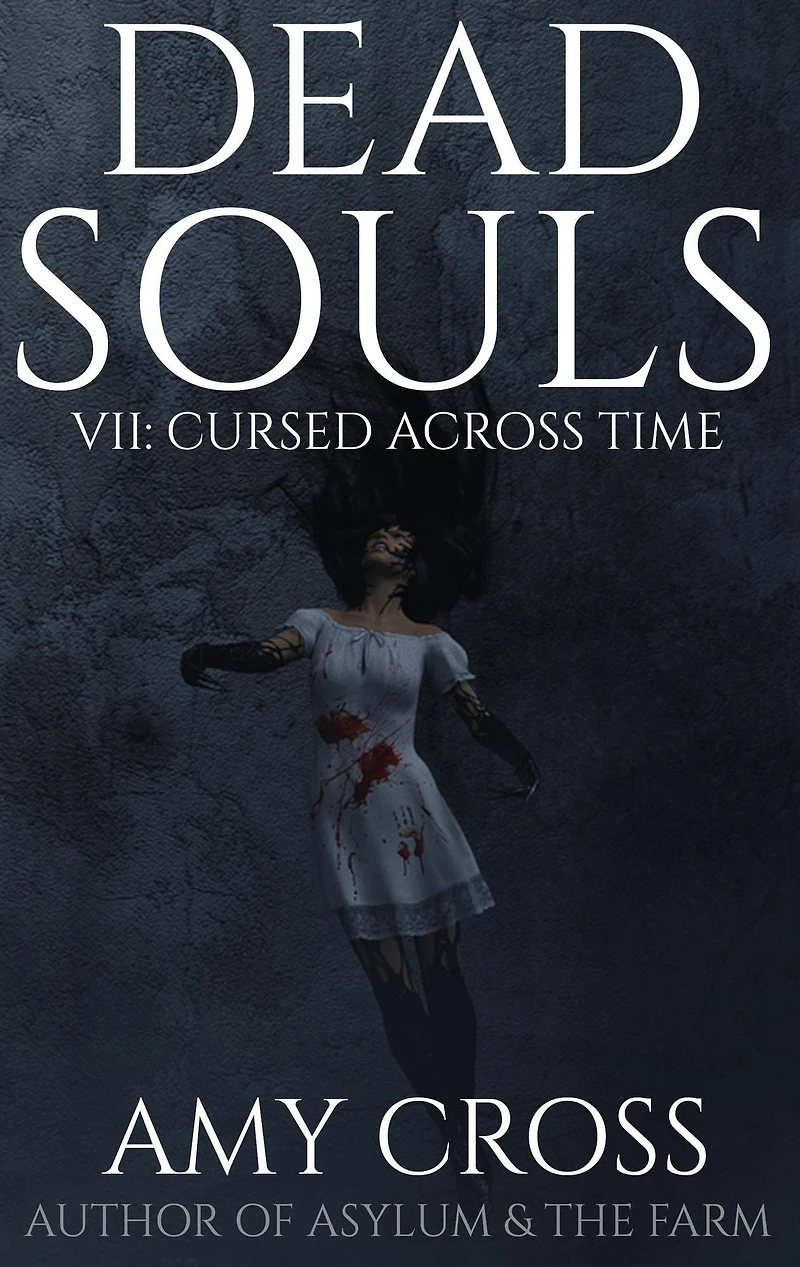 Cursed Across Time (Dead Souls, #7)
