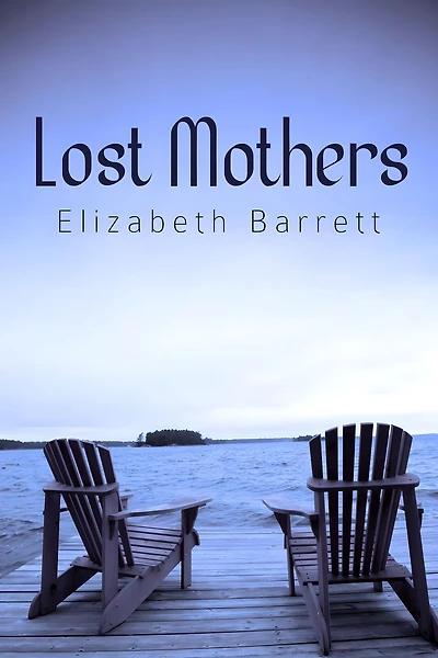 Lost Mothers