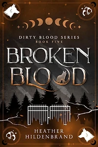 Broken Blood (Dirty Blood, #5)