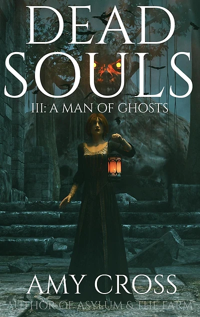 A Man of Ghosts (Dead Souls, #3)