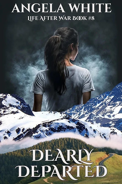 Dearly Departed (Life After War, #8)