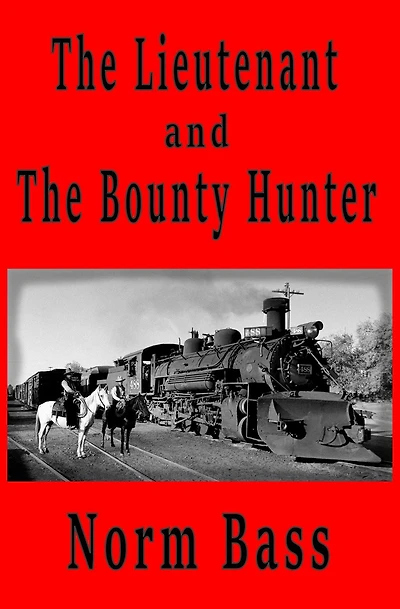 The Lieutenant and the Bounty Hunter (The Bounty Hunters, #2)