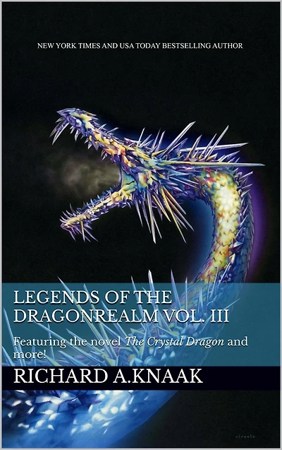 Legends of the Dragonrealm, Vol. III