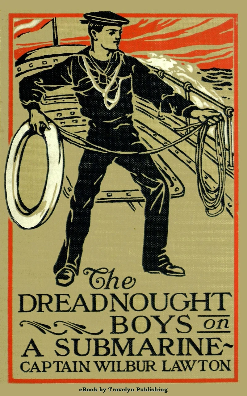 The Dreadnought Boys on a Submarine