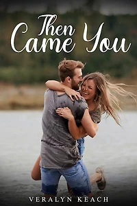 Then Came You