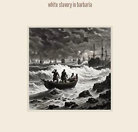White slavery in Barbaria