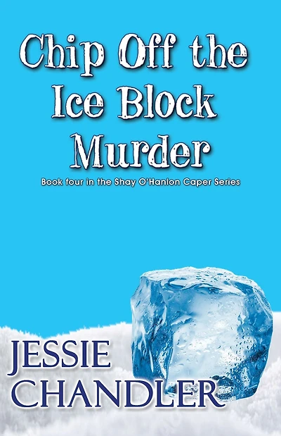 Chip Off the Ice Block Murder