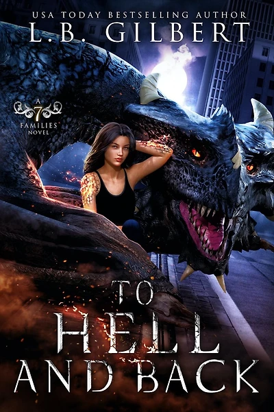To Hell and Back: A Seven Families Novel