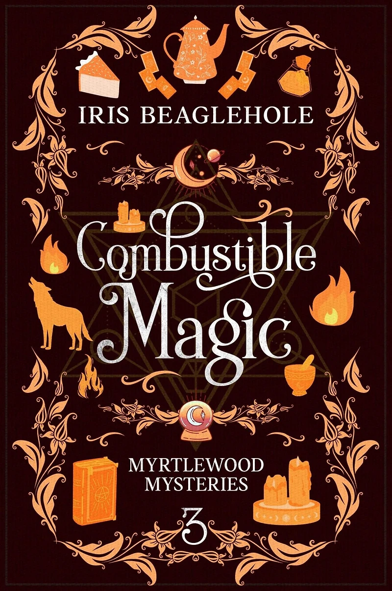 Combustible Magic: Myrtlewood Mysteries Book 3
