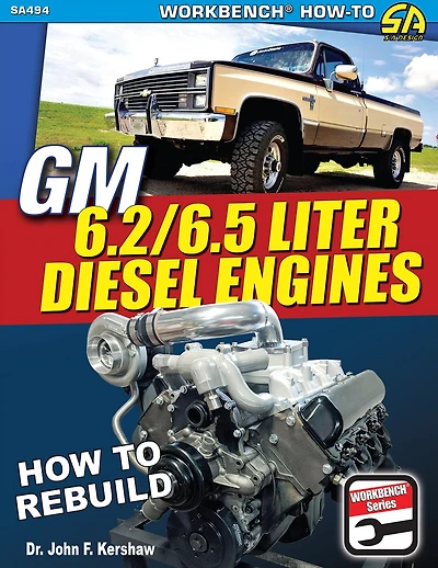 GM 6.2 & 6.5 Liter Diesel Engines: How to Rebuild