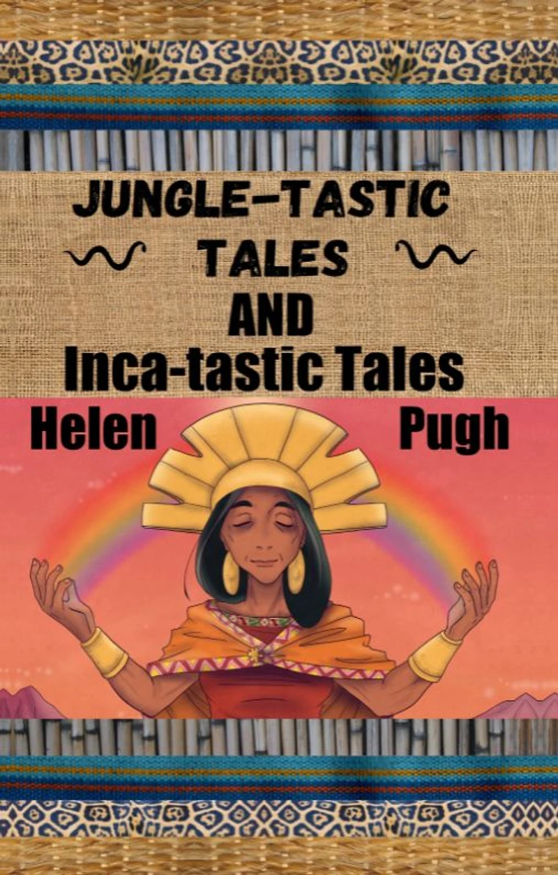 Jungle-tastic Tales and Inca-tastic