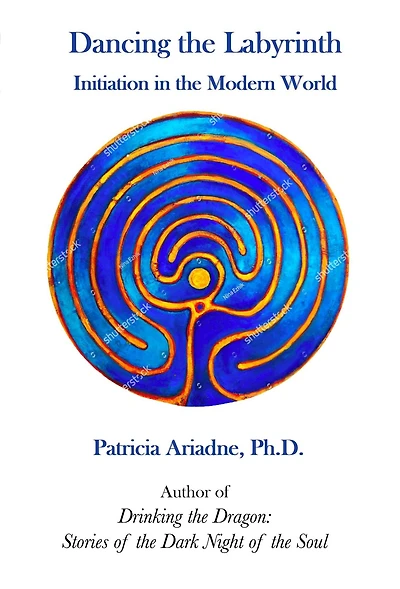 Dancing the Labyrinth: Initiation Modern World