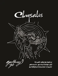 Chrysalis: An adult coloring book of portraits, mystical beings and mythological creatures masks