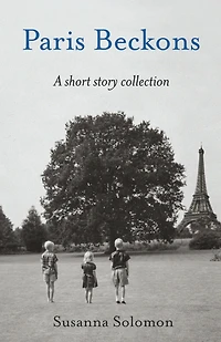 Paris Beckons: A Short Story Collection