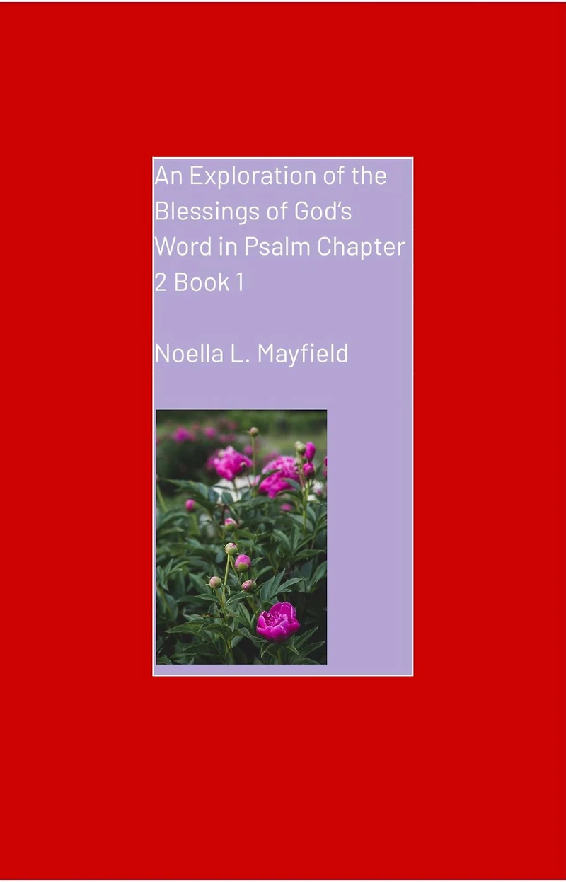 Exploring the Blessings of God's Word Psalm Chapter 2 Book 1