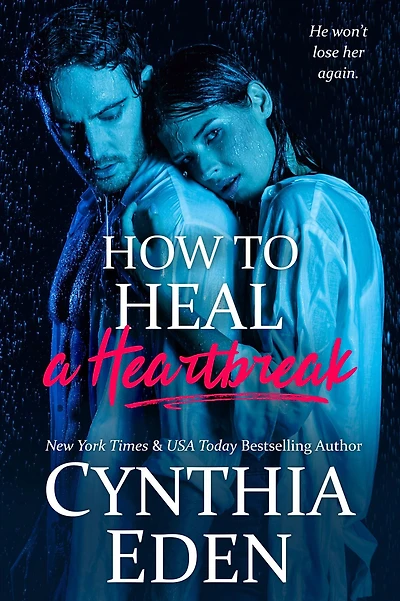 How To Heal A Heartbreak