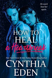 How To Heal A Heartbreak