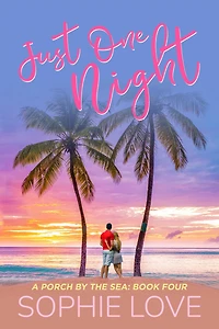 Just One Night (A Porch by the Sea-Book Four)
