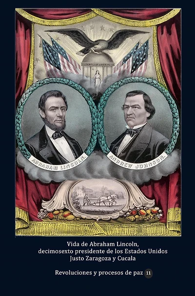Vida de Abraham Lincoln, decimosexto presidente los Estados Unidos