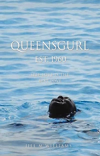 Queensgurl Est. 1960: Self Love Is the Best