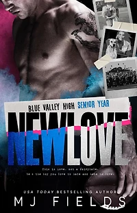 New Love: Blue Valley High-Senior Year