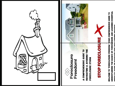 Foreclosure Freedom: A Comprehensive Guide to Navigating & Avoiding The Process: