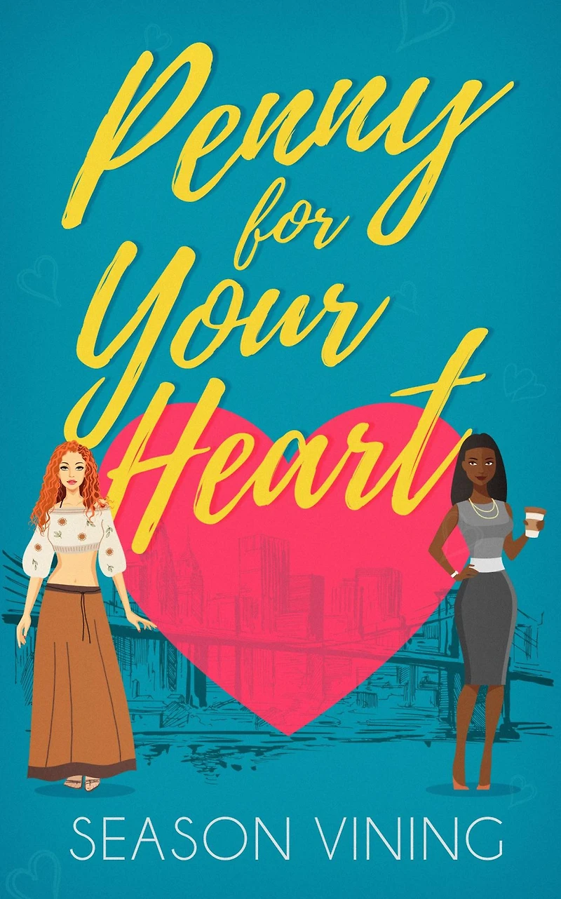 Penny For Your Heart