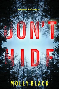 Don't Hide (A Taylor Sage FBI Suspense Thriller-Book 7)