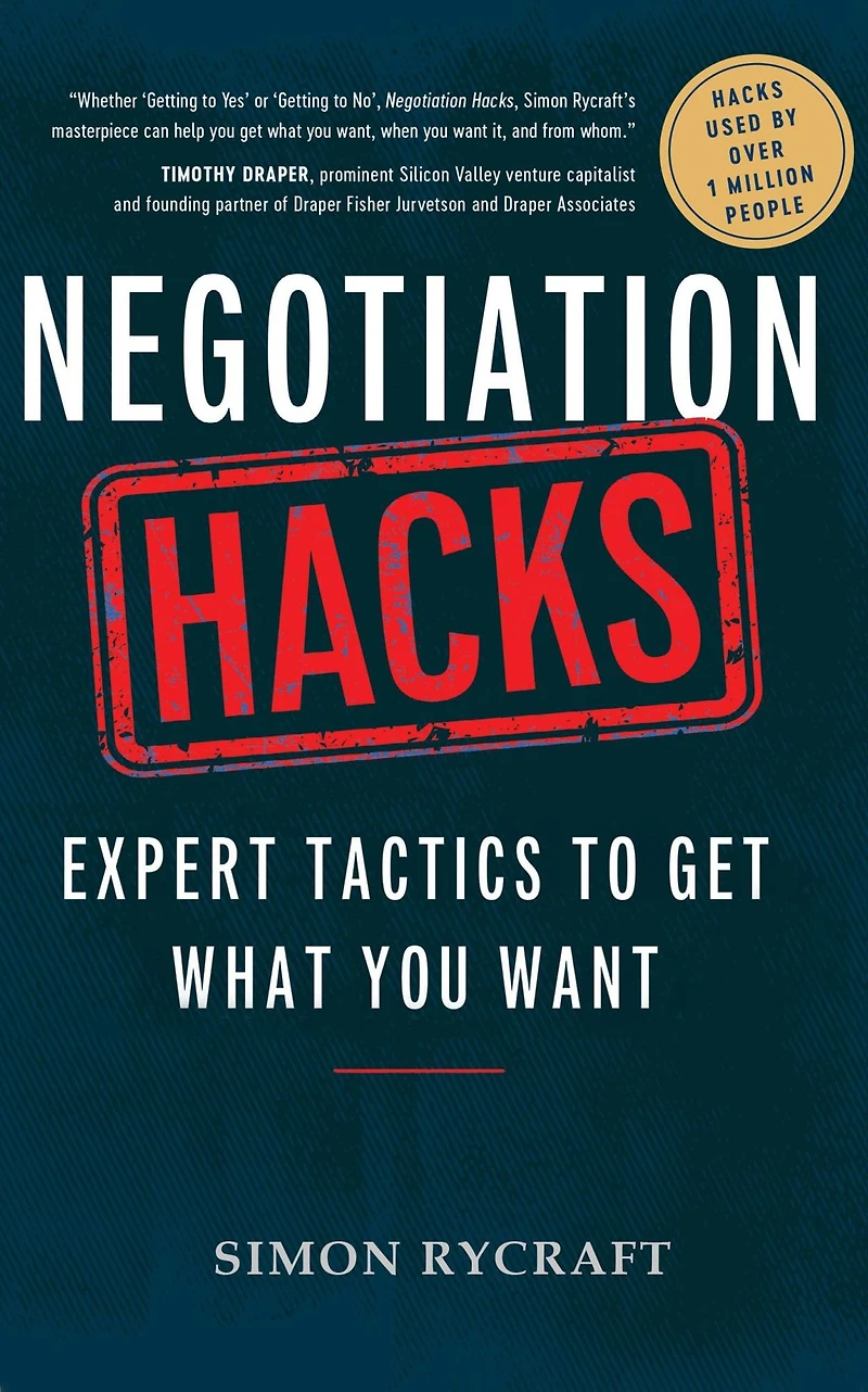 Negotiation Hacks: Expert Tactics To Get What You Want