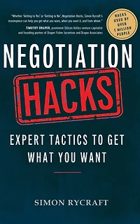 Negotiation Hacks: Expert Tactics To Get What You Want