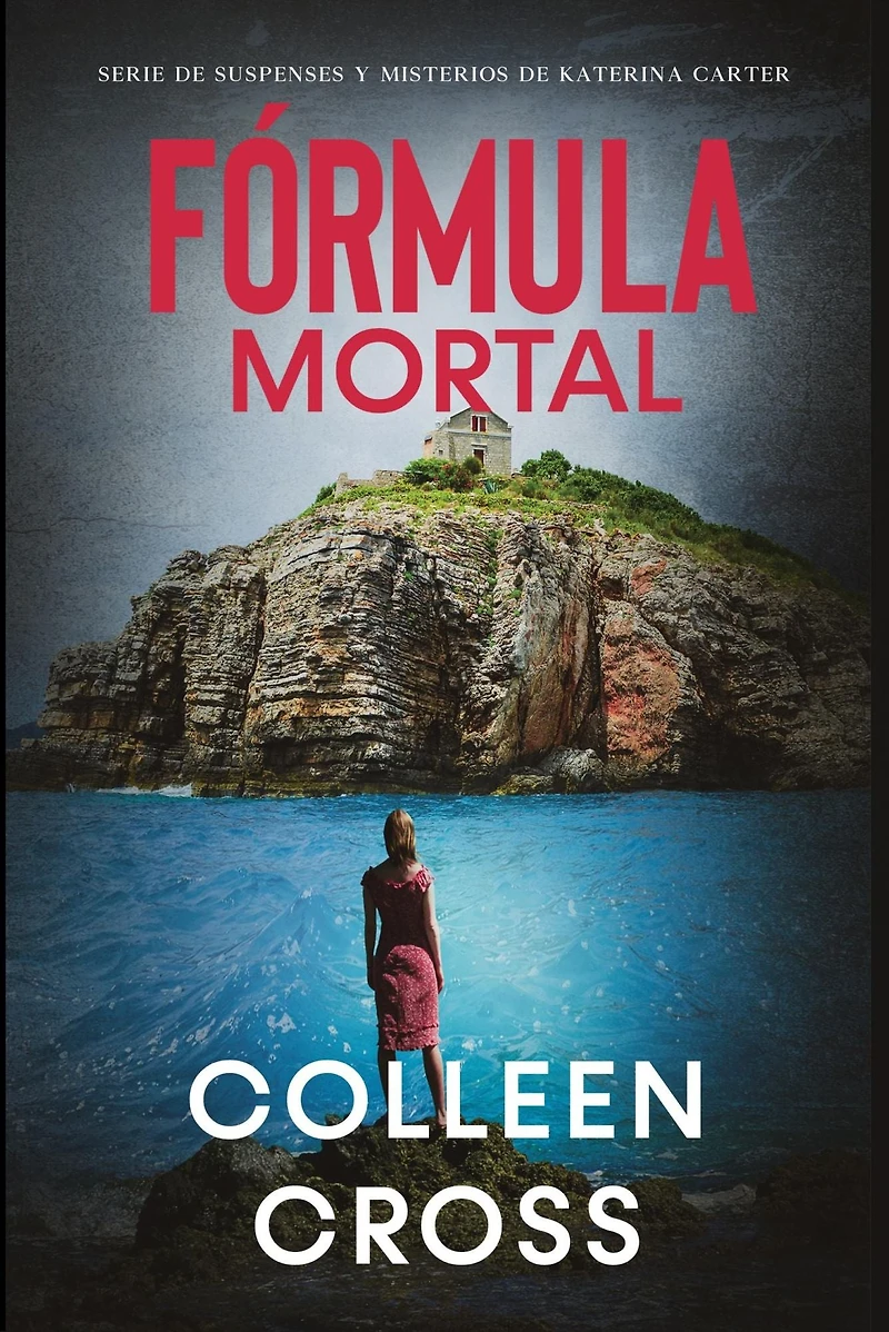 Fórmula Mortal: Un thriller de suspense y misterio Katerina Carter, detective privada