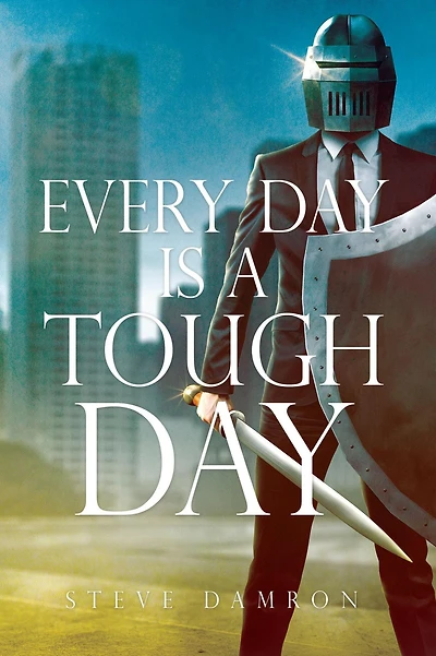 Every Day is a Tough