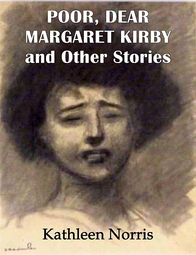 Poor. Dear Margaret Kirby and Other Stories