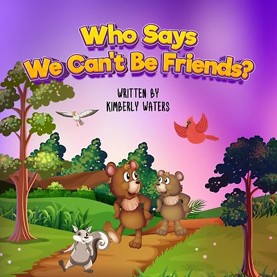 WHO SAYS WE CAN'T BE FRIENDS?