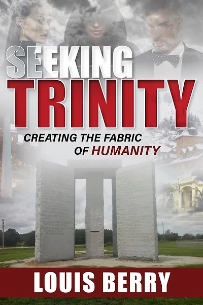 Seeking Trinity: Creating the Fabric of Humanity