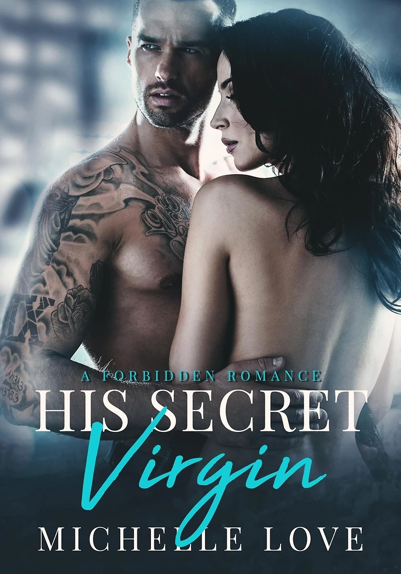 His Secret Virgin: A Forbidden Romance