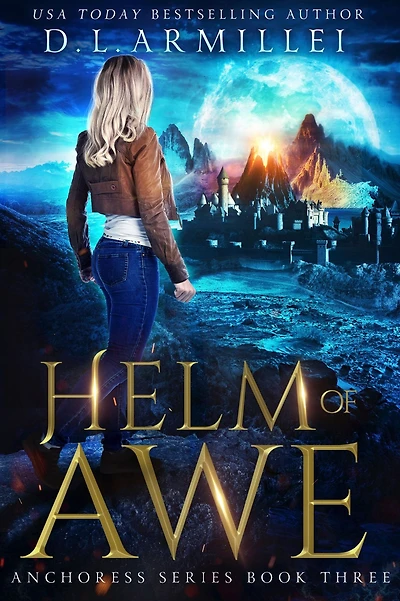 Helm of Awe: Anchoress Series Book Three