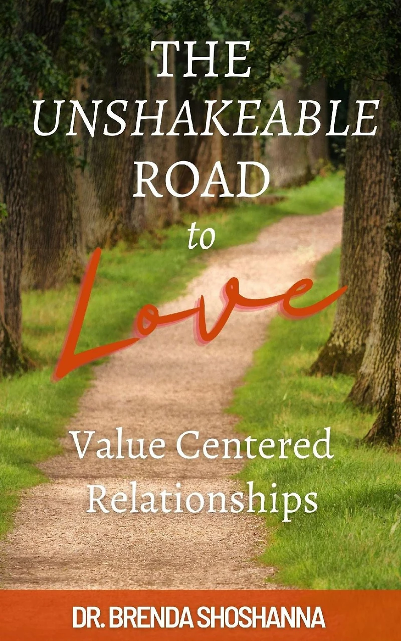 The Unshakeable Road to Love