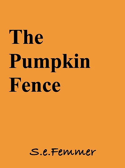 The Pumpkin Fence