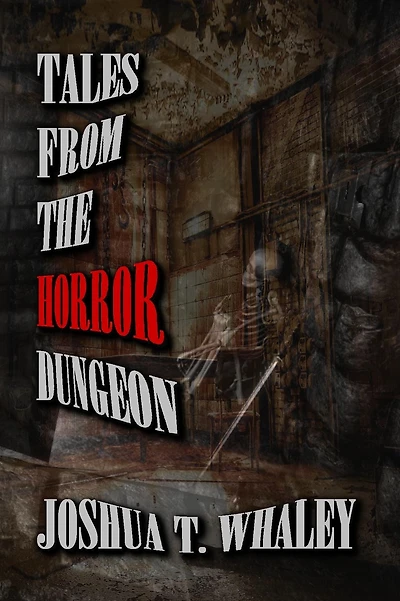 Tales from the Horror Dungeon: Thirteen of Twisted Terror