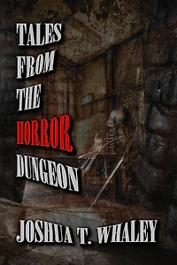 Tales from the Horror Dungeon: Thirteen of Twisted Terror