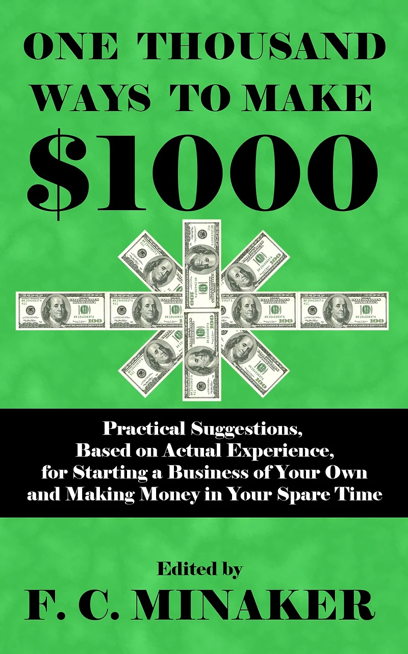 One Thousand Ways to Make $1000