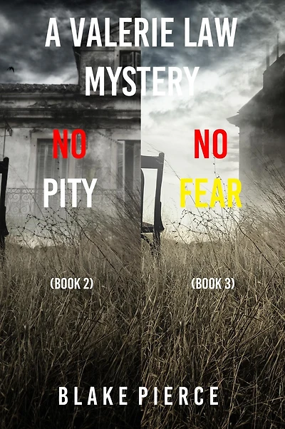 A Valerie Law FBI Suspense Thriller Bundle: No Pity (#2) and No Fear (#3)