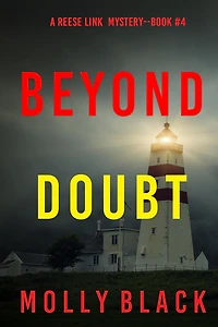 Beyond Doubt (A Reese Link MysteryBook Four)