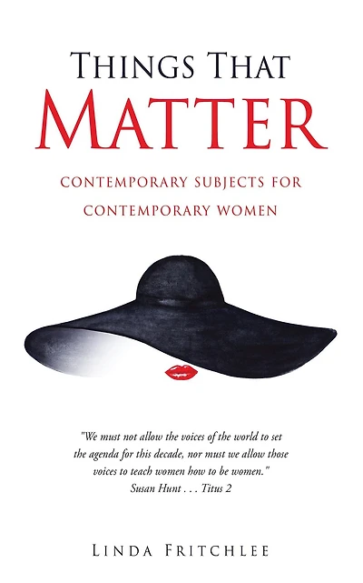 Things That Matter: contemporary subjects for women