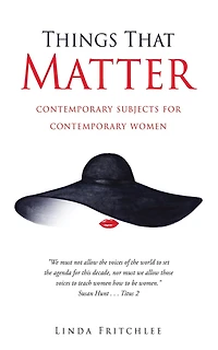 Things That Matter: contemporary subjects for women