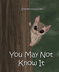 You May Not Know It